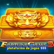 plataforma de jogos 555