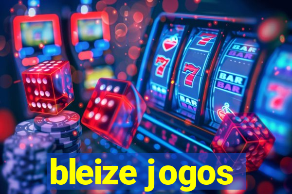 bleize jogos