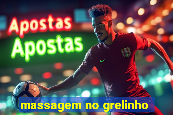 massagem no grelinho