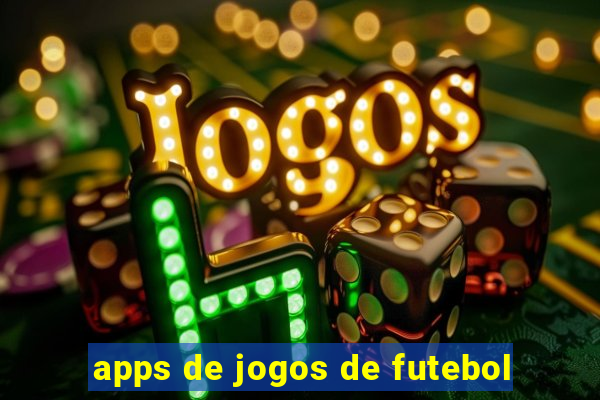 apps de jogos de futebol