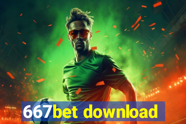 667bet download