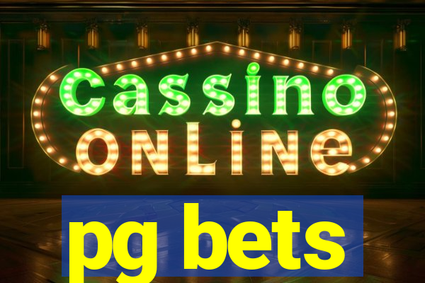 pg bets