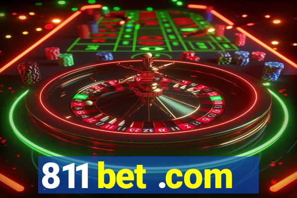 811 bet .com