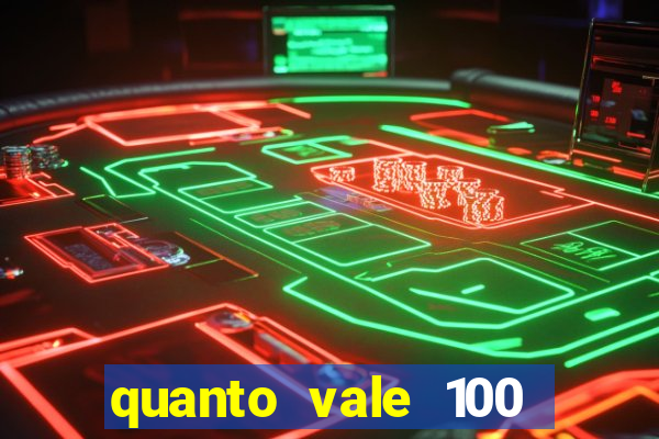 quanto vale 100 yuan em real