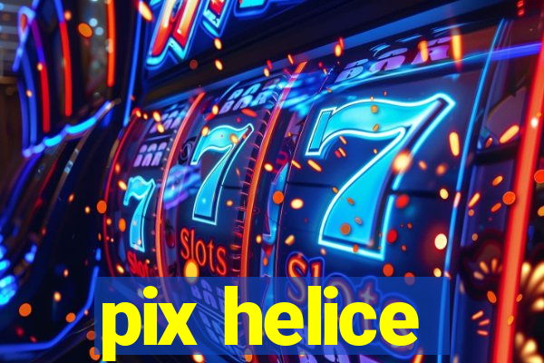 pix helice