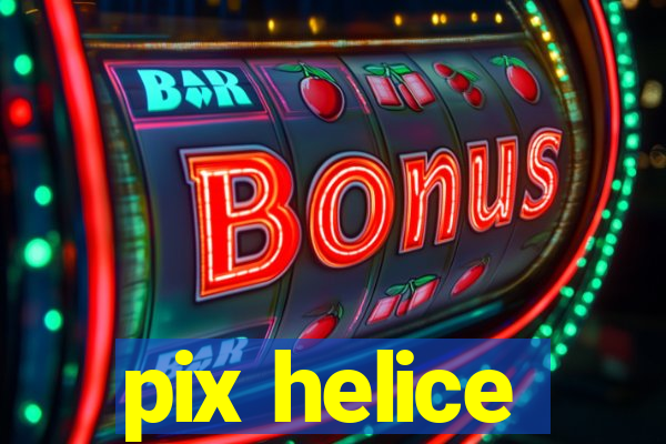 pix helice