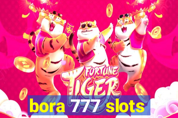 bora 777 slots