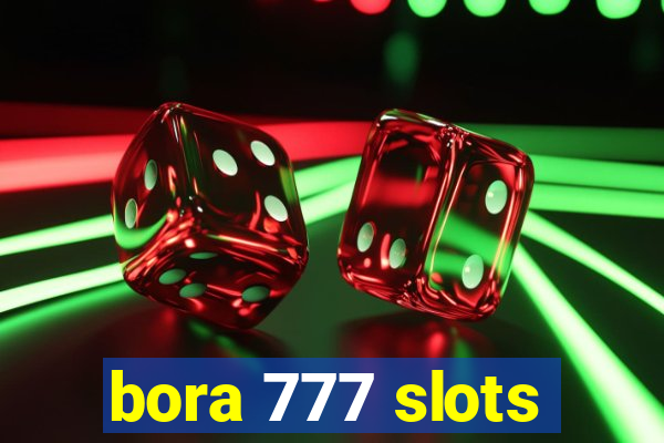 bora 777 slots