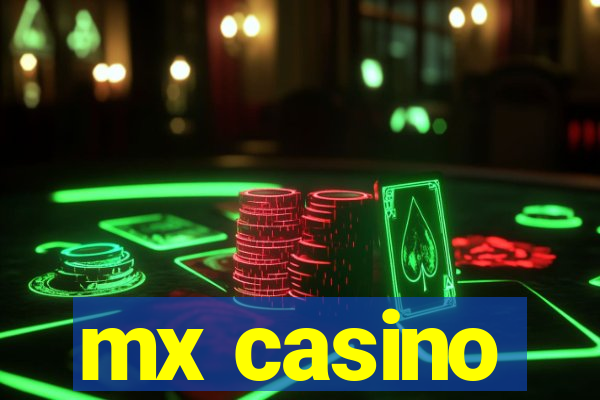 mx casino