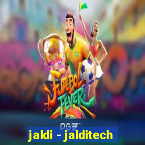 jaldi - jalditech