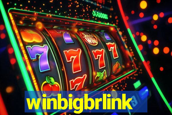 winbigbrlink