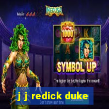 j j redick duke