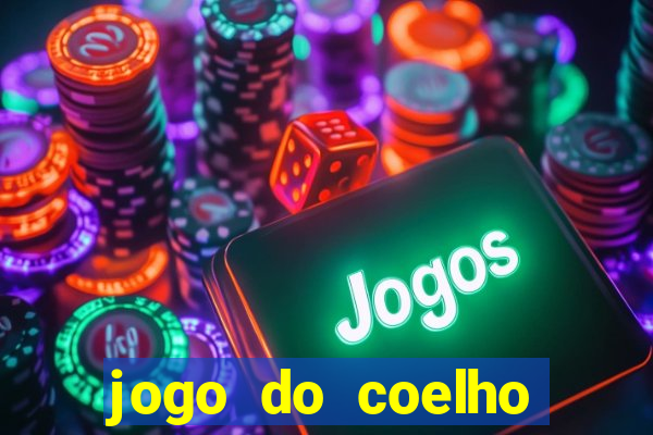 jogo do coelho ganhar dinheiro