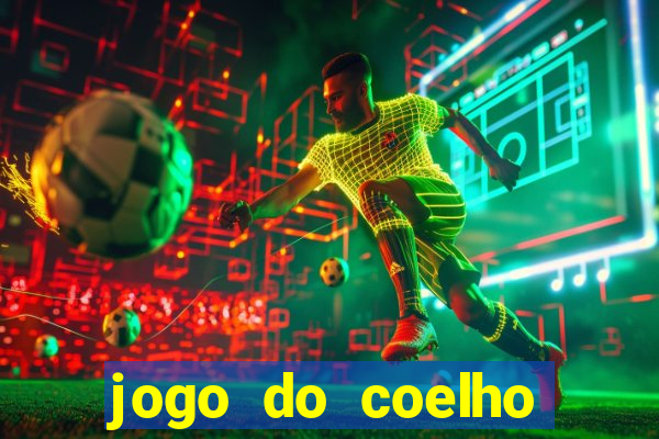 jogo do coelho ganhar dinheiro