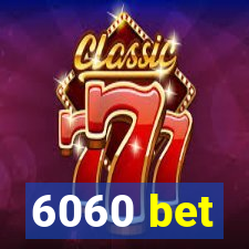 6060 bet