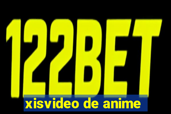 xisvideo de anime