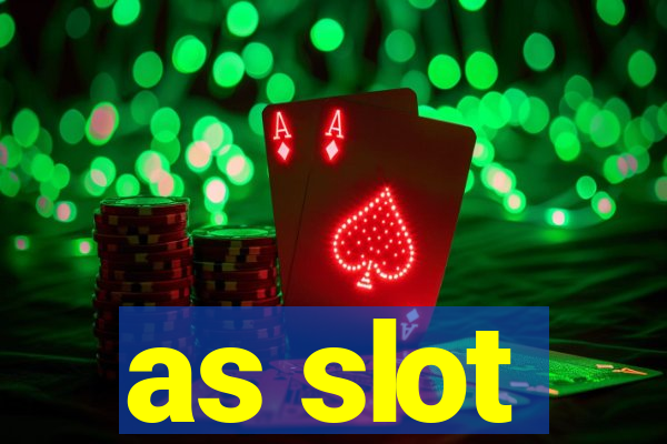 as slot