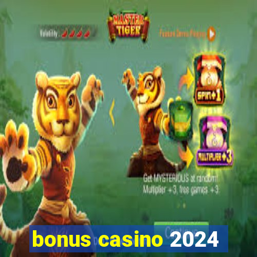 bonus casino 2024