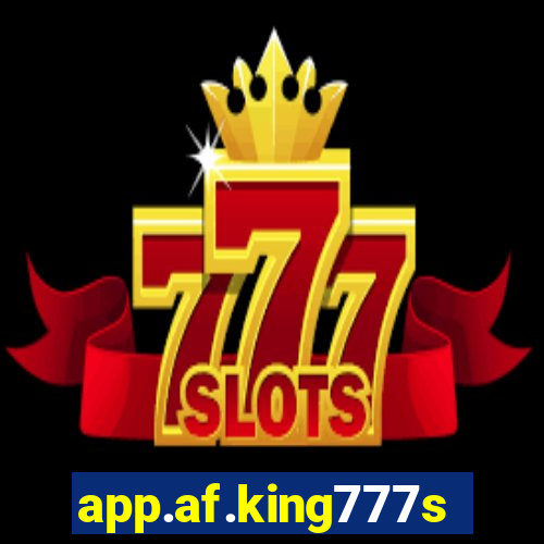 app.af.king777slots&gl