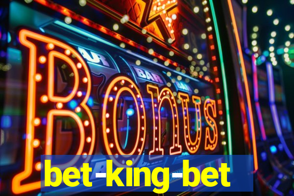 bet-king-bet