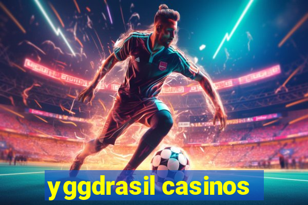 yggdrasil casinos