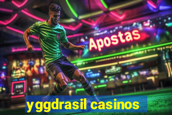 yggdrasil casinos