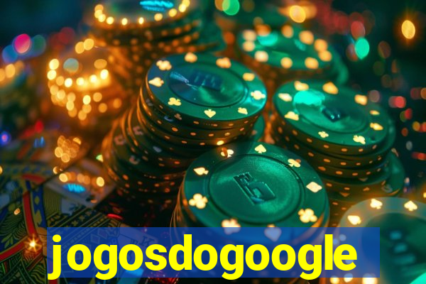 jogosdogoogle