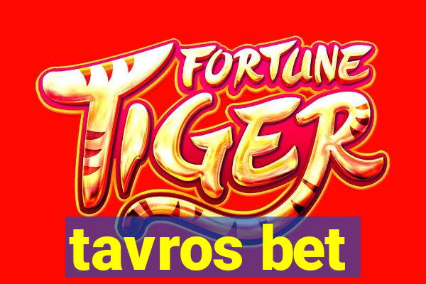 tavros bet