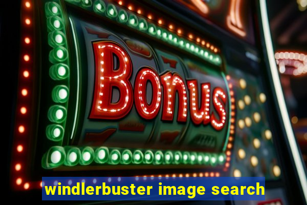 windlerbuster image search