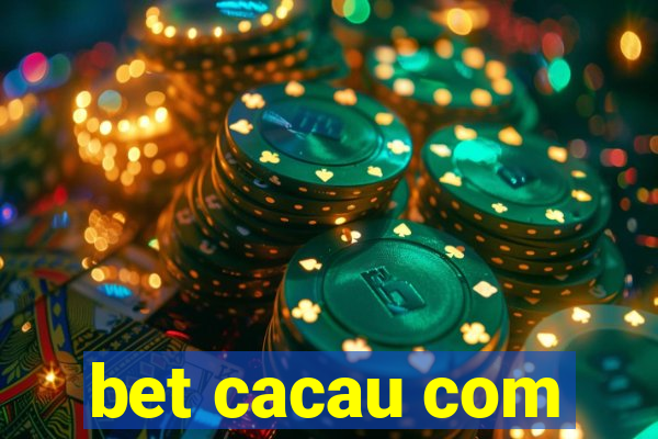 bet cacau com