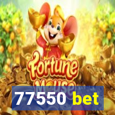 77550 bet