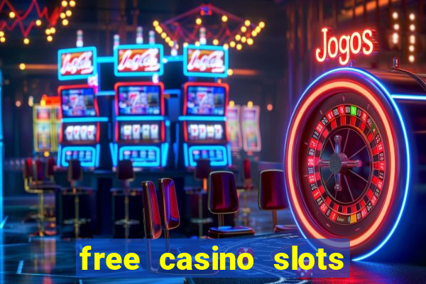 free casino slots and games