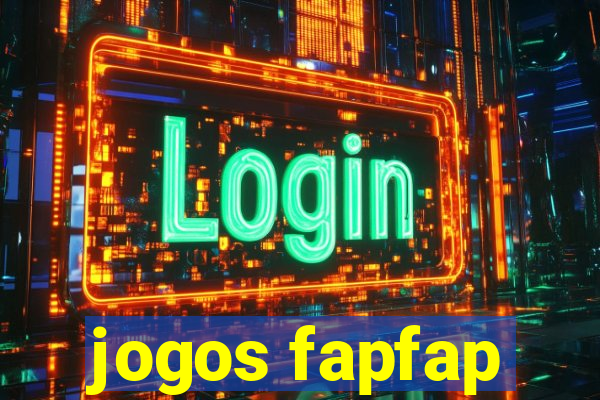 jogos fapfap