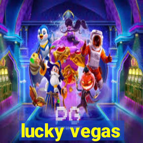 lucky vegas