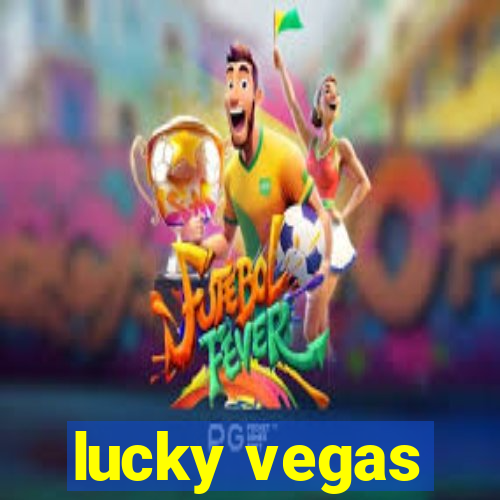 lucky vegas