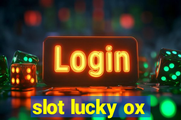 slot lucky ox