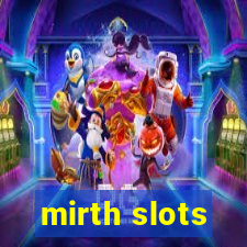 mirth slots