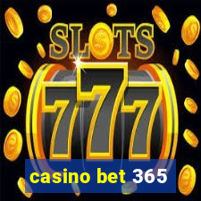 casino bet 365