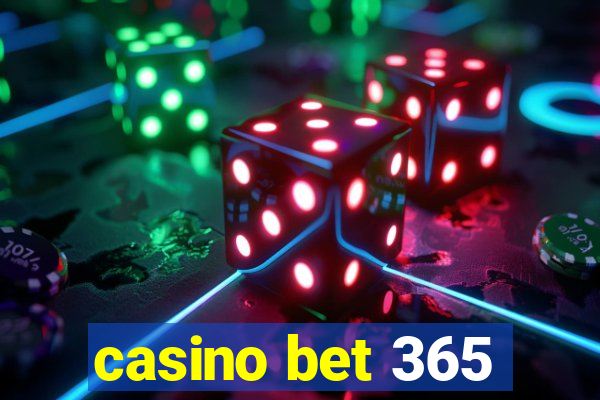 casino bet 365