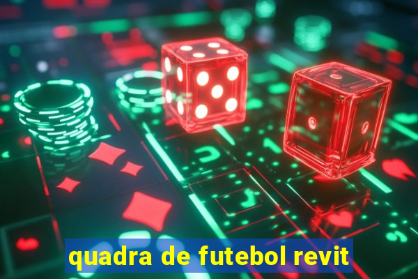 quadra de futebol revit