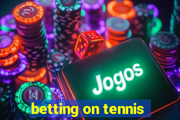 betting on tennis