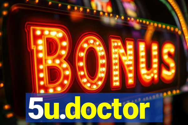 5u.doctor