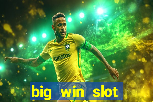 big win slot casino online