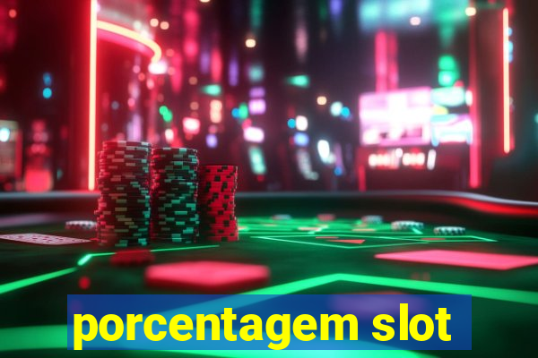 porcentagem slot