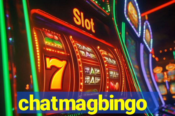 chatmagbingo