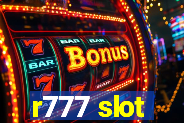 r777 slot