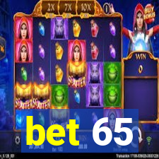 bet 65