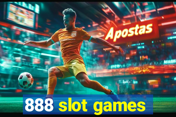 888 slot games