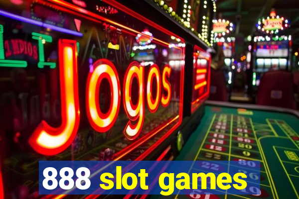 888 slot games