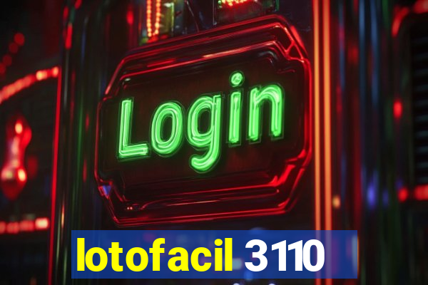 lotofacil 3110